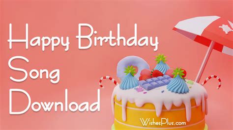 Enjoy your birthday. . Happy birthday happy song download